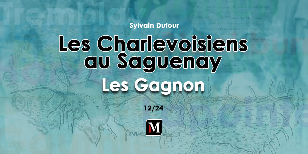 Les Charlevoisiens au Saguenay | Les Gagnon | 12/24
