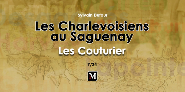 Les Charlevoisiens au Saguenay | Les Couturier | 7/24