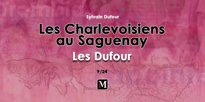 Les Charlevoisiens au Saguenay | Les Dufour | 9/24