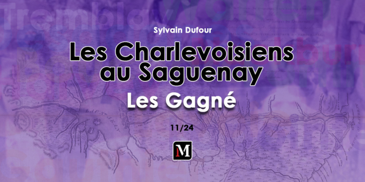 Les Charlevoisiens au Saguenay | Les Gagné | 11/24