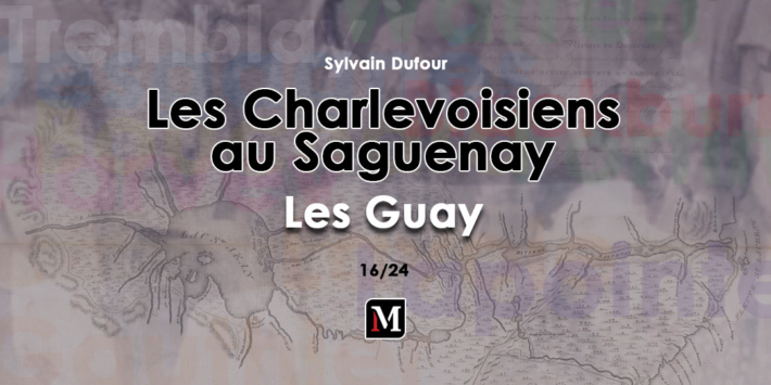 Les Charlevoisiens au Saguenay | Les Guay | 16/24