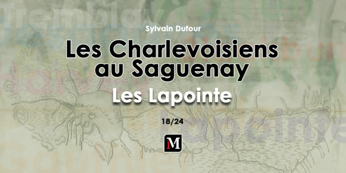 Les Charlevoisiens au Saguenay | Les Lapointe | 18/24