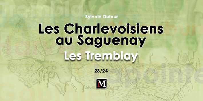 Les Charlevoisiens au Saguenay | Les Tremblay | 23/24