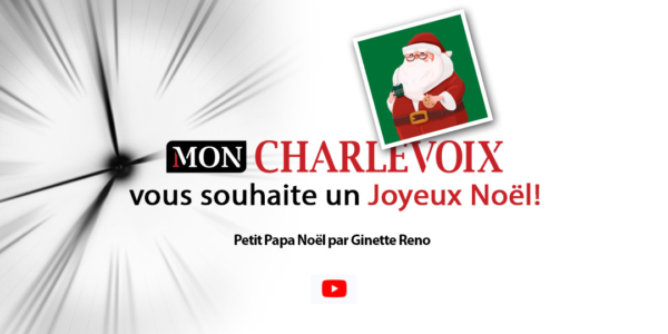 Vœux des fêtes |  Mon Charlevoix vous souhaite un Joyeux Noel!