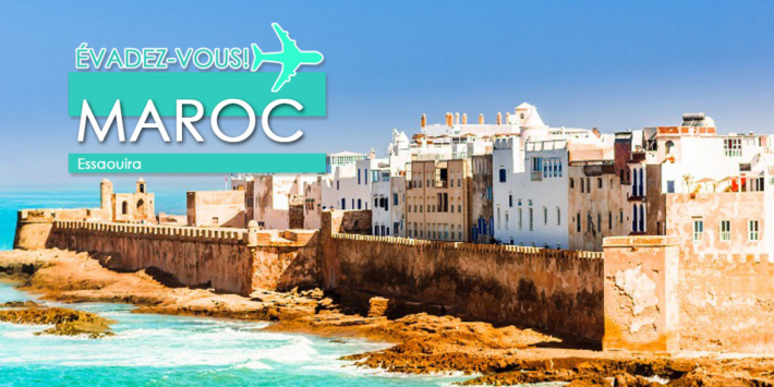 Évadez-vous! MAROC | Essaouira