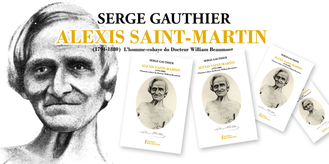 Livre d’ici | Alexis Saint-Martin | L’homme-cobaye du Docteur William Beaumont
