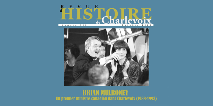 Brian Mulroney | Un premier ministre canadien dans Charlevoix (1988-1993)