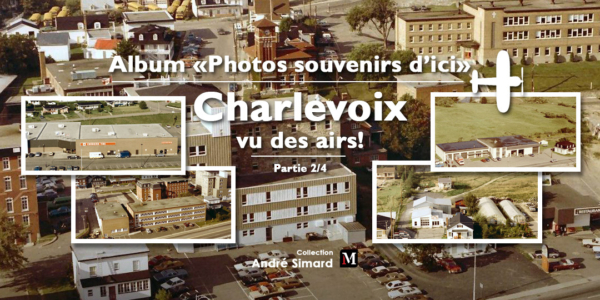 Album «Photos souvenirs d’ici» Charlevoix vu des airs! Partie 2/4