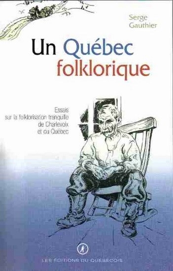 Un Quebec foklorique