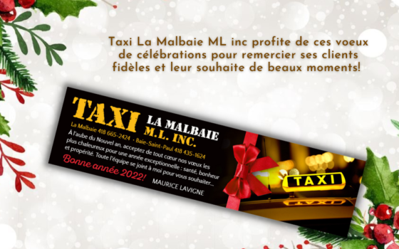 Soyez prudents pendant le temps des fêtes, en cas de doute, Taxi La Malbaie est la pour vous!