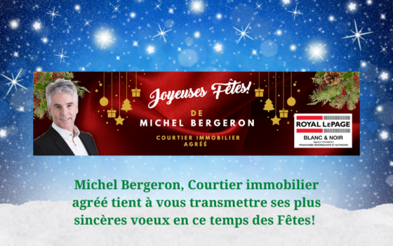 Voici les voeux de la période des Fêtes de Michel Bergeron!