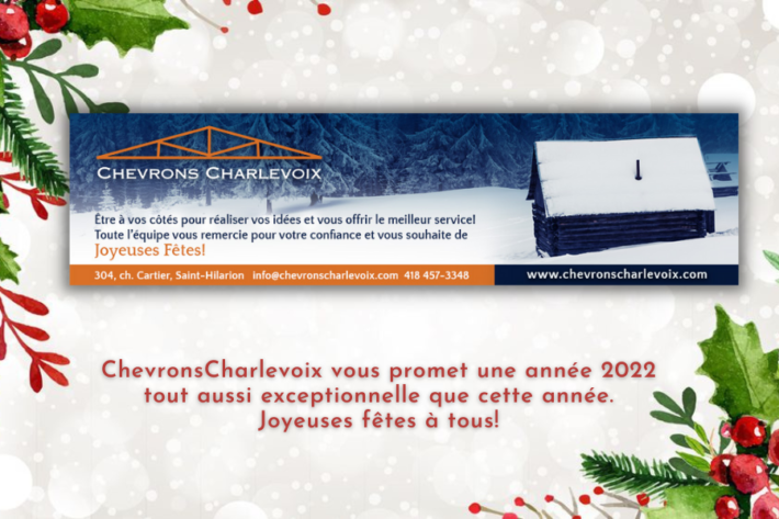 L'entreprise locale Chevrons Charlevoix vous souhaite une merveilleuse année 2022!