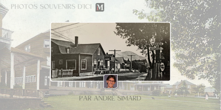 PHOTOS SOUVENIRS DICI Andre Simard 5