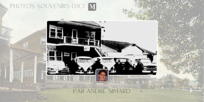 PHOTOS SOUVENIRS DICI Andre Simard 03
