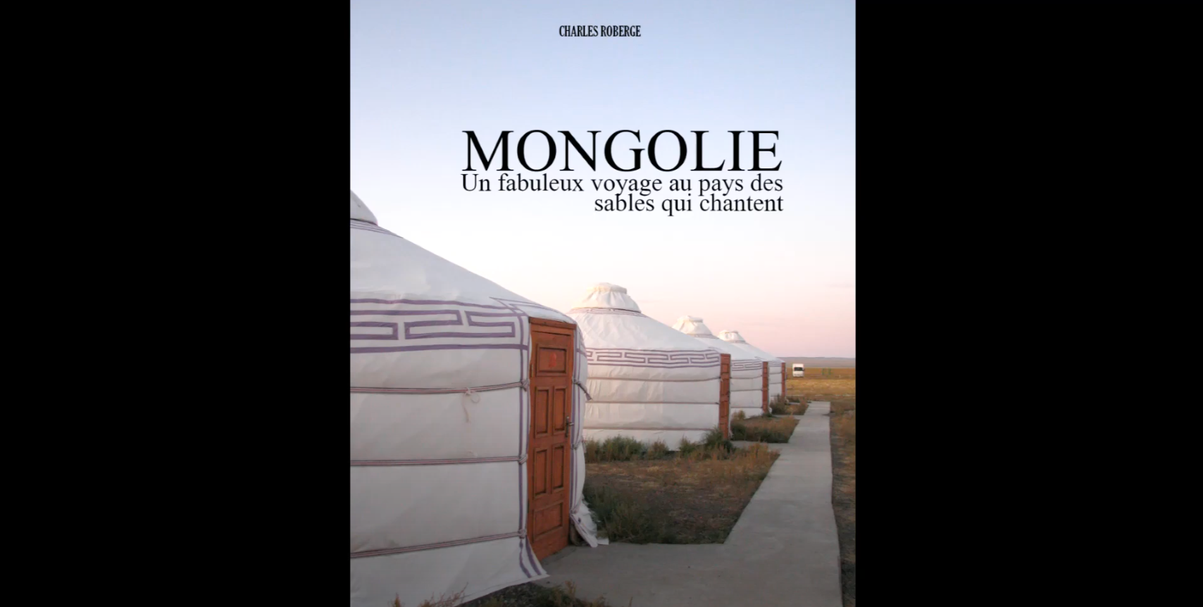 Mongolie, pays des sables qui chantent