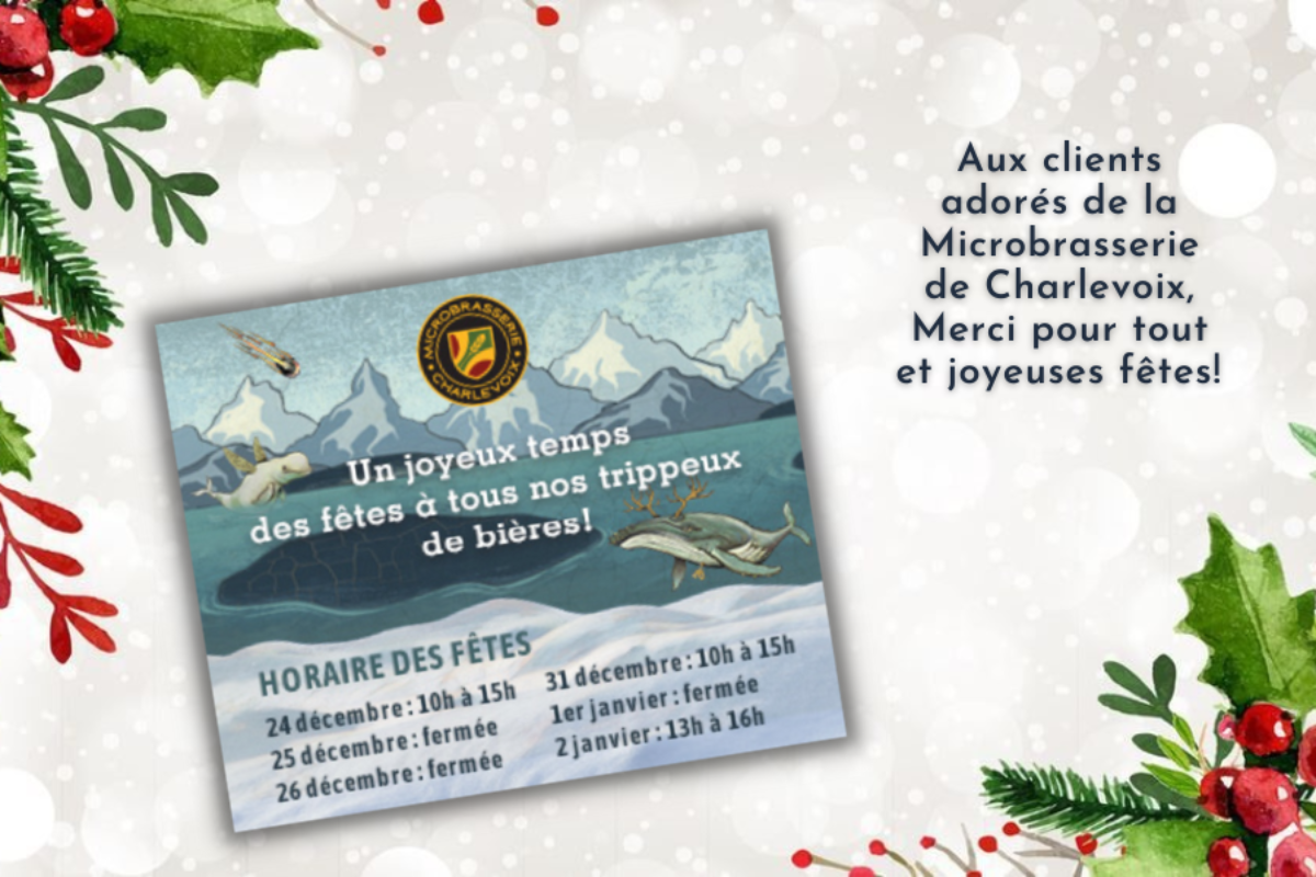 La Microbrasserie de Charlevoix veut vous souhaiter un joyeux Noël!