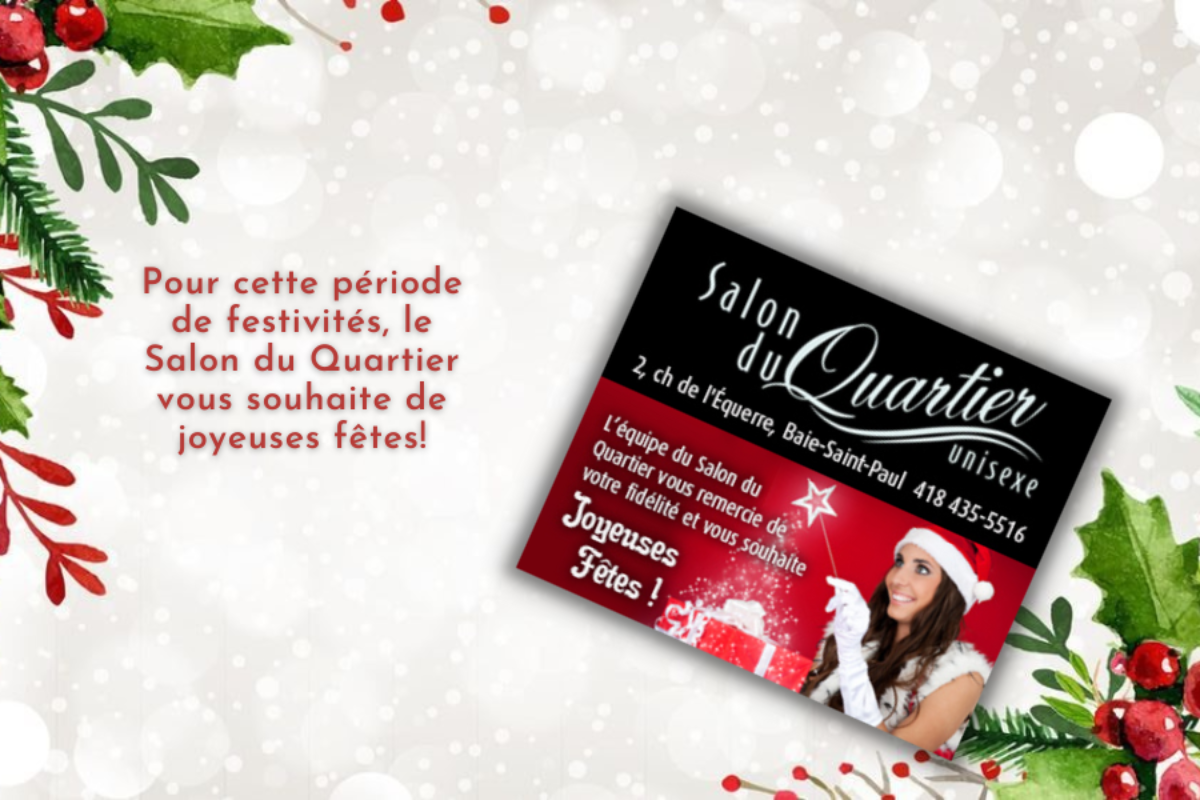 Le Salon Du Quartier à Baie-Saint-Paul vous envoie leur voeux de Noël