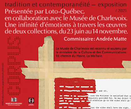 Présentée par Loto Québec et le Musée de Charlevoix